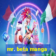 mr. beta manga