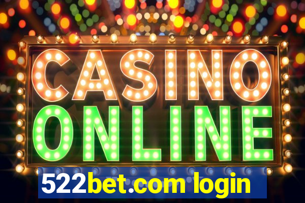 522bet.com login