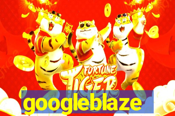 googleblaze