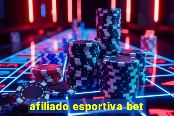 afiliado esportiva bet