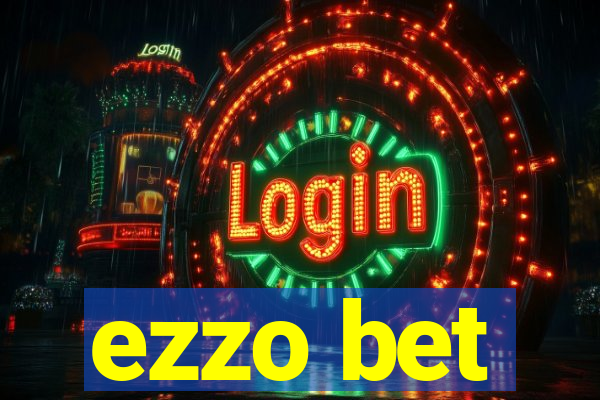 ezzo bet