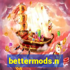 bettermods.n