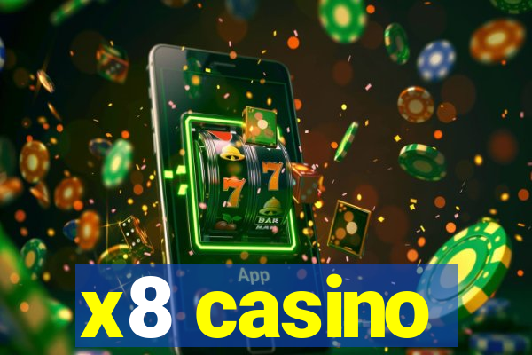 x8 casino