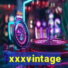 xxxvintage