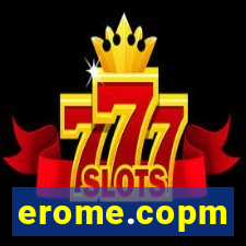 erome.copm