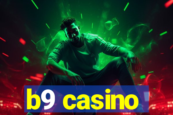 b9 casino