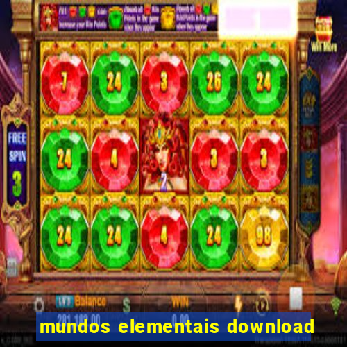 mundos elementais download