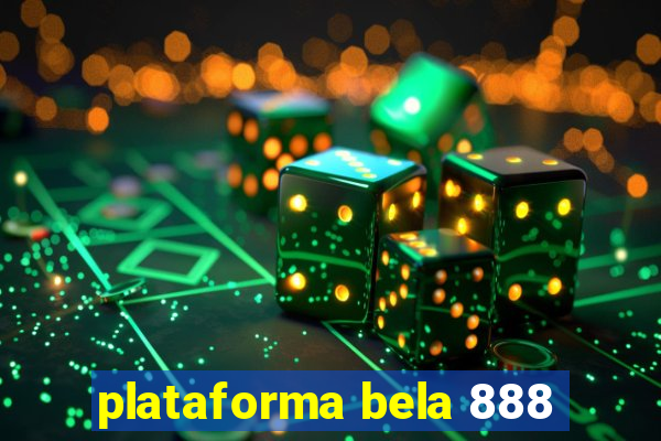 plataforma bela 888