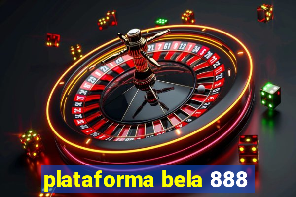 plataforma bela 888