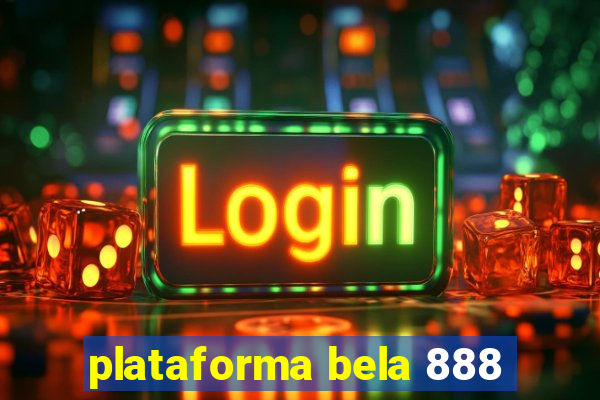 plataforma bela 888