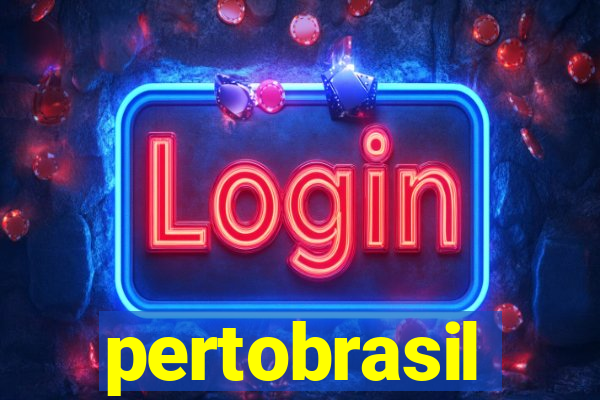 pertobrasil