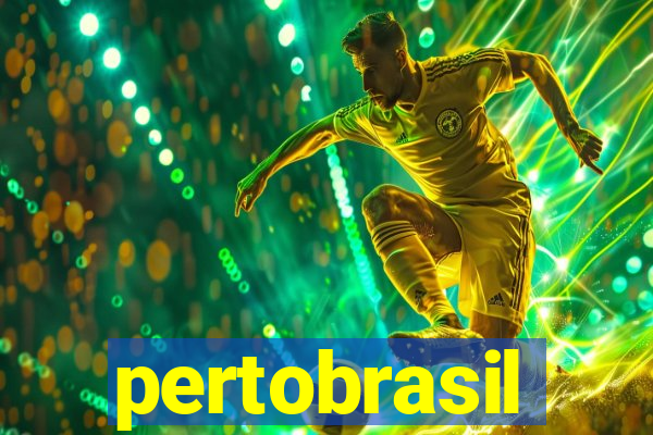 pertobrasil