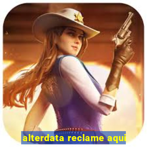 alterdata reclame aqui