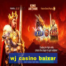 wj casino baixar