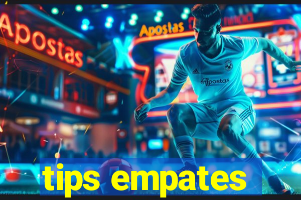 tips empates