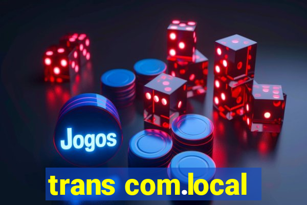 trans com.local