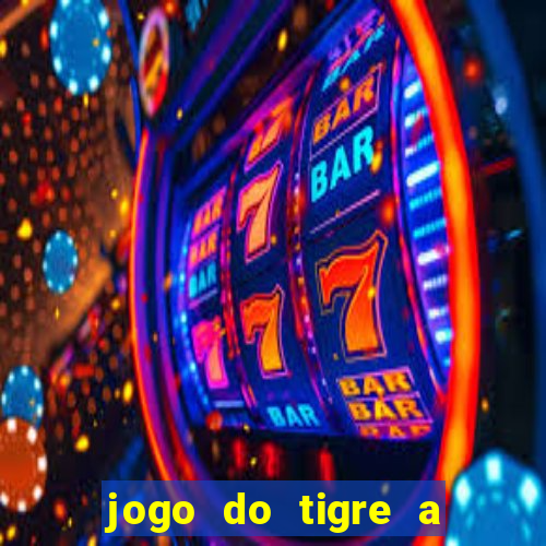 jogo do tigre a partir de 5 reais