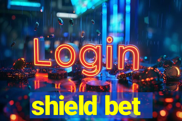 shield bet