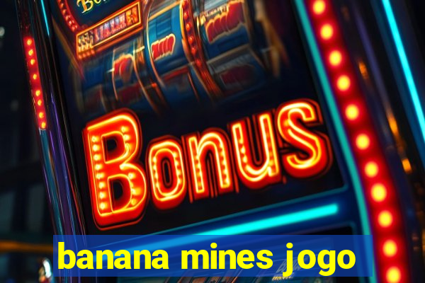 banana mines jogo