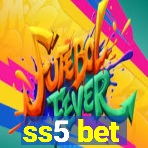 ss5 bet