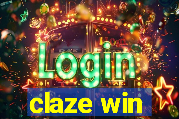 claze win