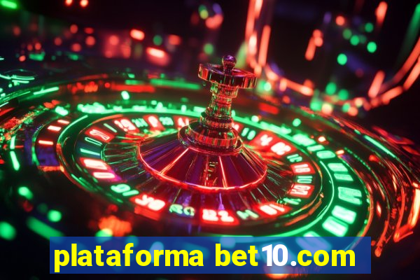 plataforma bet10.com