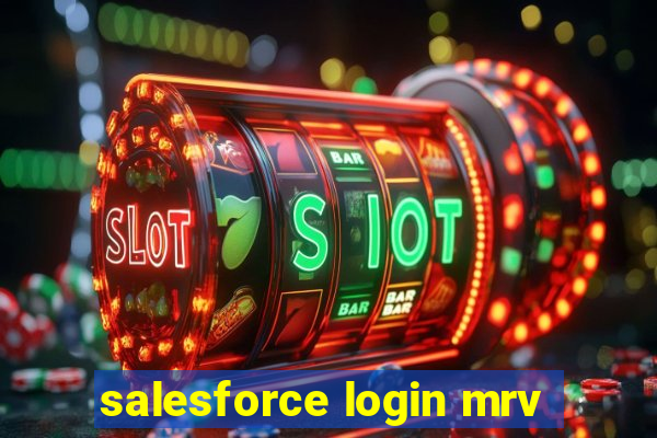 salesforce login mrv