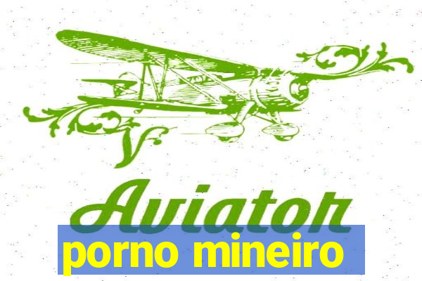 porno mineiro