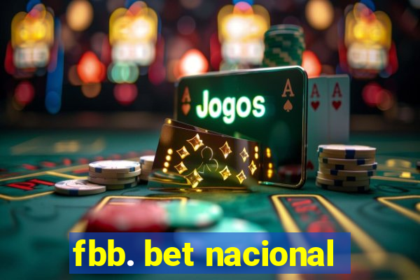 fbb. bet nacional