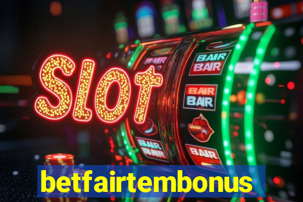 betfairtembonus