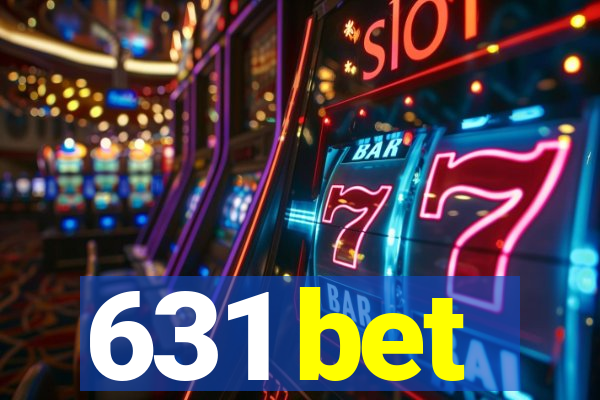 631 bet