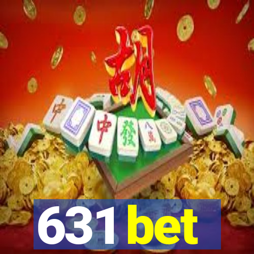 631 bet