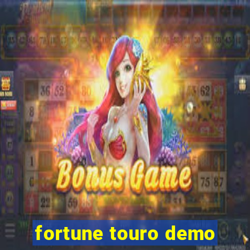 fortune touro demo