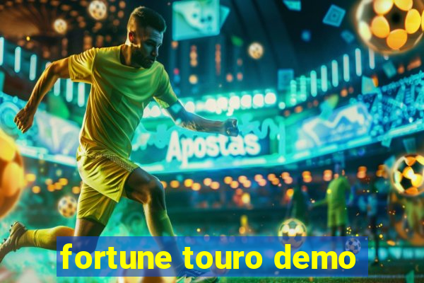 fortune touro demo