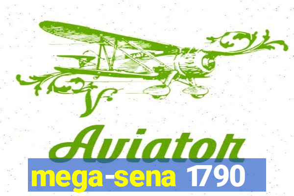 mega-sena 1790