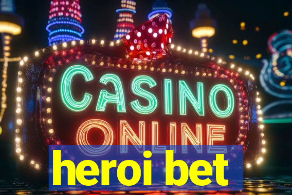 heroi bet