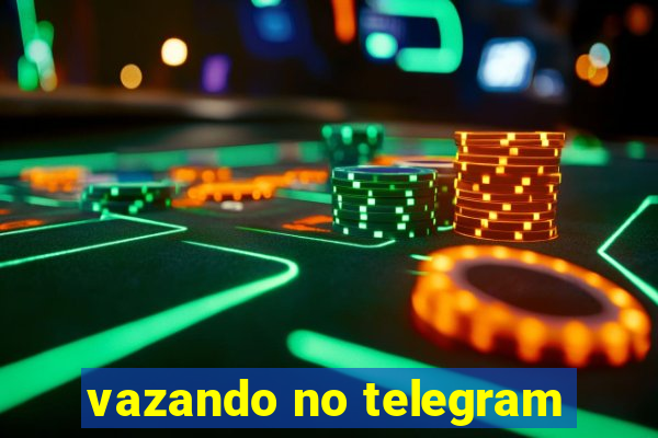 vazando no telegram