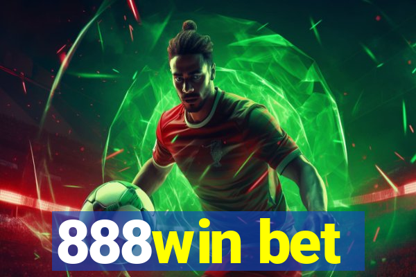 888win bet