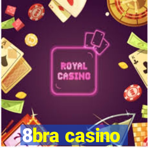 8bra casino