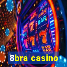 8bra casino