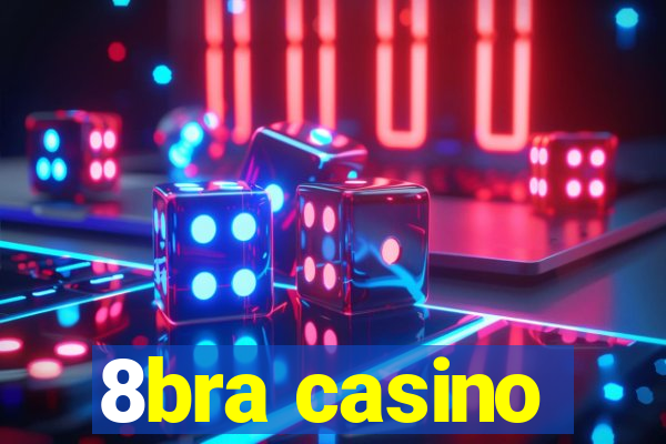 8bra casino