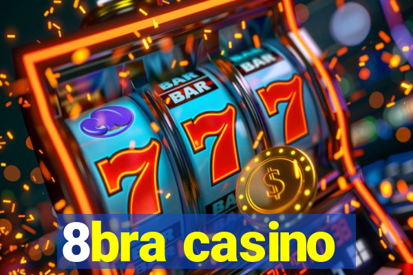 8bra casino