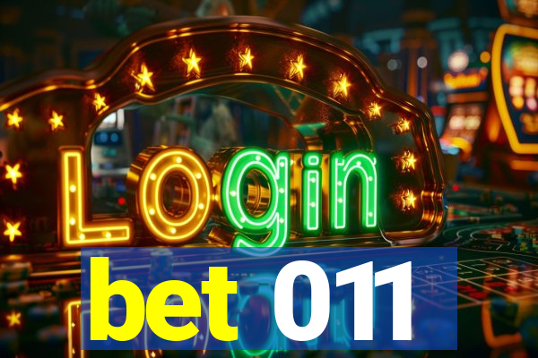 bet 011