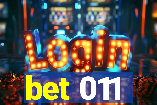 bet 011