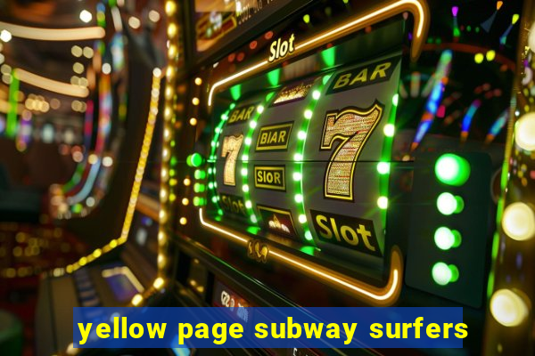 yellow page subway surfers