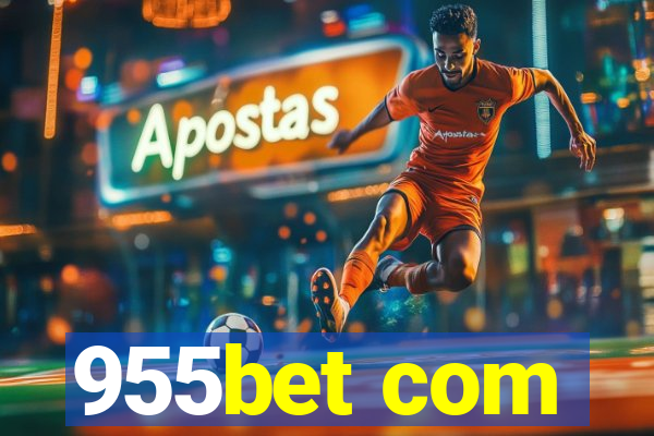 955bet com