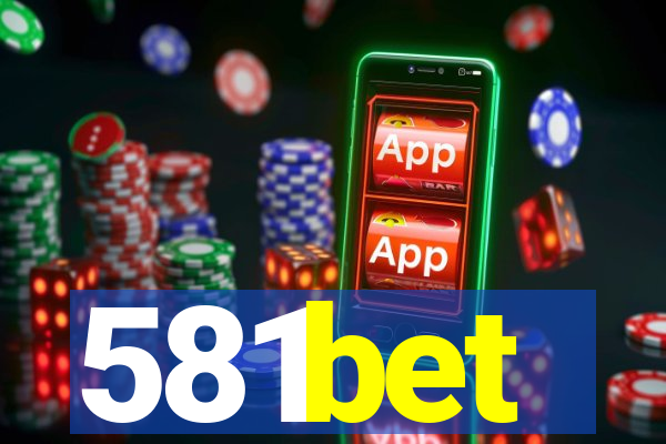 581bet