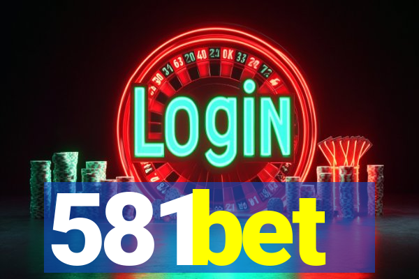 581bet