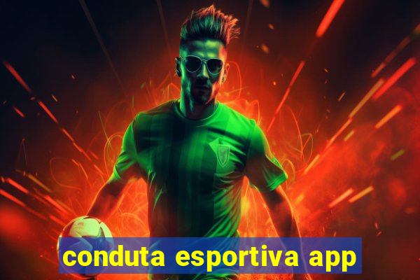 conduta esportiva app