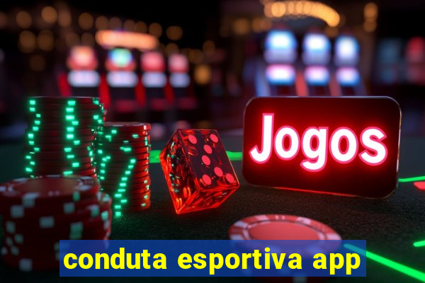 conduta esportiva app